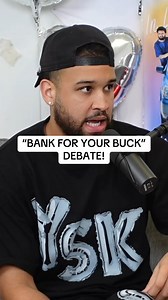 Bank For Your Buck Debate GONE WRONG!😂 | You Should Know Podcast