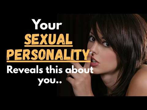 Your Sexual Personality Reveals This About You..Psychology Talks | Psychology Facts | Psychology