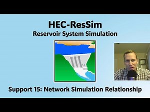 HEC ResSim Support 15 - Network Simulation Relationship