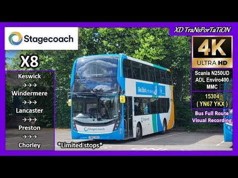 [Stagecoach South Lancashire] X8 ~ Keswick ➝ Preston ➝ Chorley Bus Station (Limited stops)【4K UW】