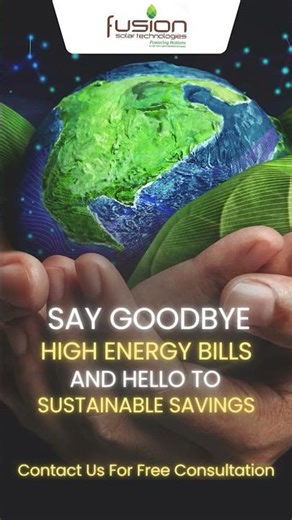 Say Goodbye to High Electricity Bills | Fusion Solar Technologies | Sustainable Savings Explained