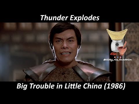The Storms: Thunder Explodes - Big Trouble in Little China (1986)