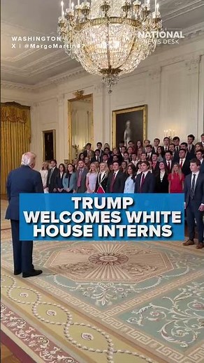 Trump welcomes White House interns