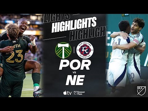 Portland Timbers vs. New England Revolution | Full Match Highlights