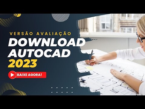 DOWNLOAD AUTOCAD 2023 - COMO BAIXAR E INSTALAR A VERSÃO TRIAL NO SITE DA AUTODESK? #autocad