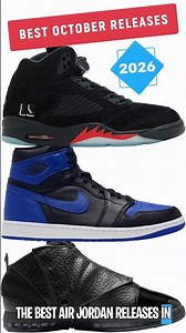 BEST OCTOBER 2026 AIR JORDAN SNEAKER RELEASES ✅