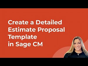 How to Create a Detailed Estimate Proposal Template in Sage Construction Management