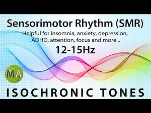 Sensorimotor Rhythm (SMR) Mental Training For Insomniacs - Isochronic Tones, Electronic