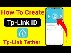 Tp-link ID create|Tp-Link Tether app|টিপি লিংক আইডি কিভাবে খুলতে হয়।