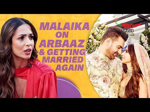 Malaika Arora on her Relationship with Arbaaz Khan - "We Are Not the Best of Friends"
