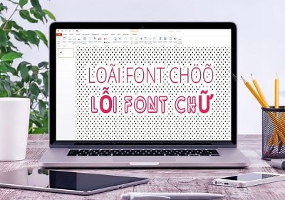 Cách sửa lỗi font chữ trong Word nhanh chóng hiệu quả 100%