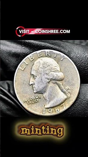 🪙 Top 3 1967 Washington Quarter Value Guide | Rare Varieties & Errors