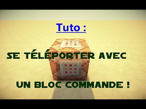 [Tuto] minecraft : Se téléporter avec un bloc de commande !