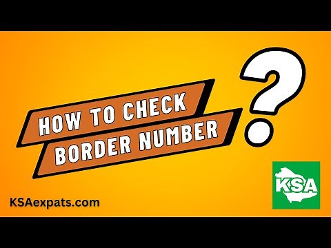 Easy Guide to Check Your Saudi Border Number Online