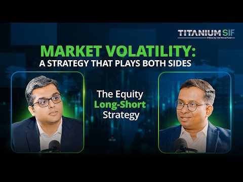 How Equity Long Short Funds Manage Market Volatility | Titanium SIF | Tata Mutual Fund