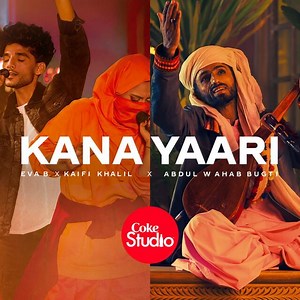 Genius Romanizations – Kaifi Khalil, Eva B & Wahab Bugti - Kana Yaari (Romanized)