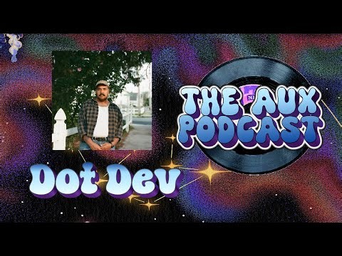 The Aux Interviews: Dot Dev. There Was A Wind, But No Chime