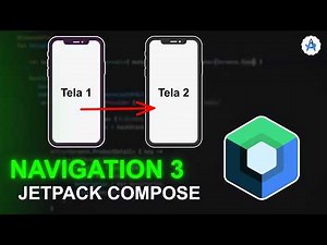 Como Navegar entre Telas no Jetpack Compose Usando o Navigation 3 - Nova Biblioteca