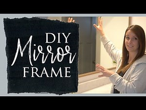 How to Make a DIY Wood Mirror Frame for Bathroom Vanity