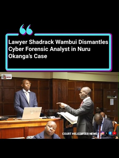 Lawyer Shadrack Wambui Dismantles Cyber forensic Analyst in Nuru Okanga’s Case Defence lawyer Shadrack Wambui aggressively challenged the credibility of cyber-forensic analyst Juma Mwajirani, questioning both the accuracy of his report and his understanding of the case against Nuru Okanga. Mwajirani admitted he did not know the exact charges Okanga faces, despite initially relying on a DCI letter that mentioned false publication and cyber harassment. Wambui also exposed gaps in the analyst’s gen