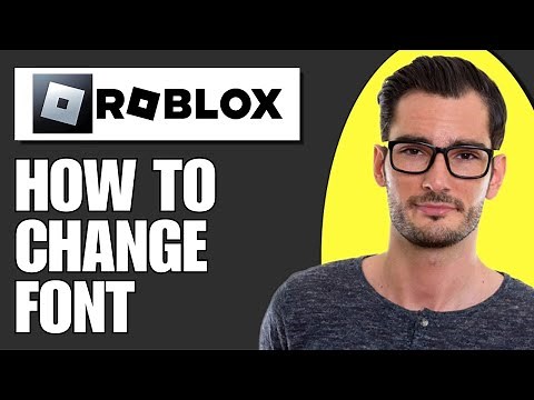 How To Change Font On Roblox