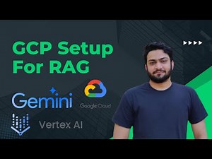 GCP Setup for RAG - Installing libs, authenticating, enabling APIs | RAG LLMOps with GCP - Part 2