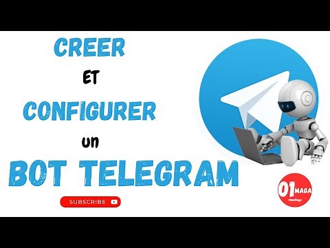 Comment Creer et Configurer un bot Telegram - Le Guide Complet