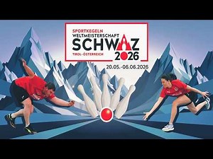 Kegel WM Schwaz 2026 | Official Imagefilm