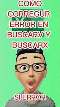 APRENDE COMO CORREGIR ERROR EN BUSCARV Y BUSCARX