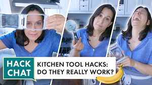 Hack Chat: Do any of these kitchen tool hacks actually work?