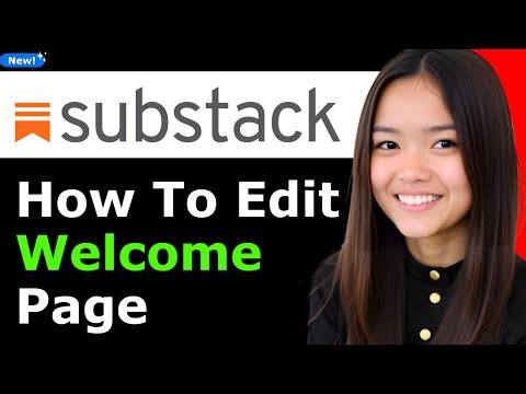 How To Edit Substack Welcome Page 2025 (Step By Step)