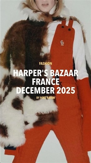 Harper's Bazaar France December 2025 #harpersbazaar #editorialphotography #fashionphotography