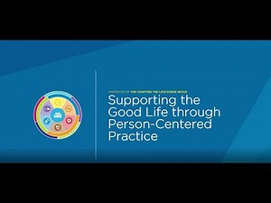 How Charting the LifeCourse Framework Supports Person-Centered Practices