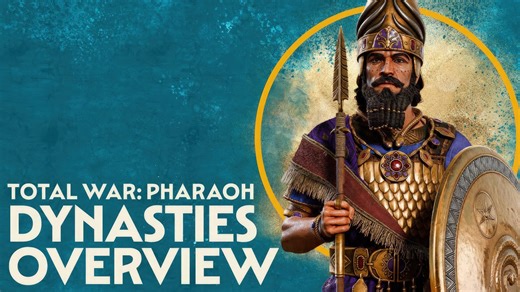 Total War: Pharaoh - Dynasties Is an Expansion-Sized Game (Free for Owners of the Original) Out on July 25