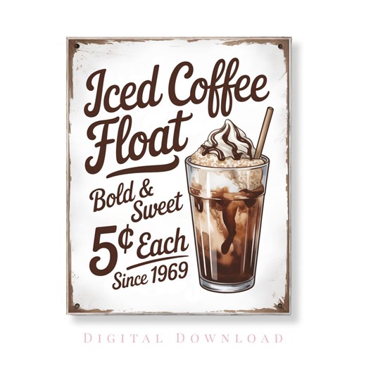 Iced Coffee Float Sign Wall Art Retro Kitchen Decor Vintage Diner Dessert Drink Farmhouse Sweet Treat 8x10 Printable Digital Download Poster - Etsy