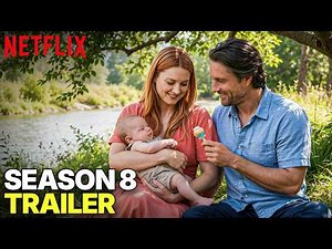 Virgin River Season 8 Trailer & Release Date l FIRST LOOK