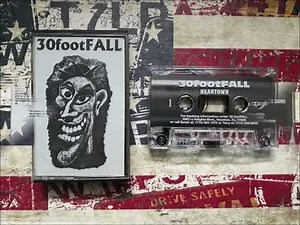 30 Foot Fall - Neartown - Demo Tape 1993