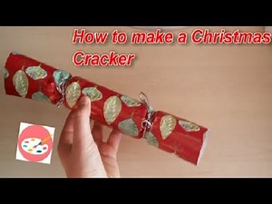 How to make a christmas cracker