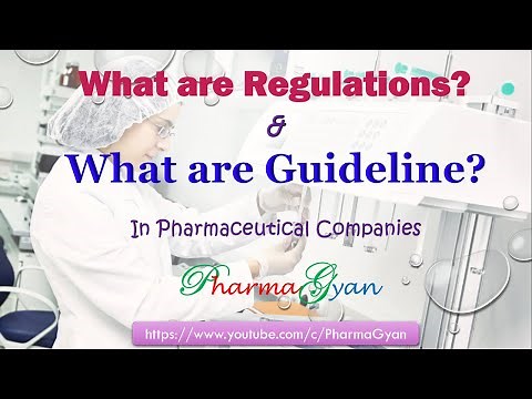 What are Regulations / Directives and Guidelines for Pharmaceutical Companies