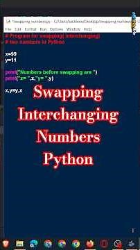 Swapping ( Interchanging )Two Numbers in Python | Class 12 | CBSE | BCA | BSc | BTech | MCA | MTech