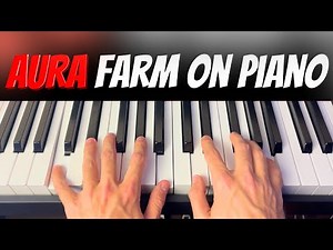 3 Easy Ways to Aura Farm on the Piano