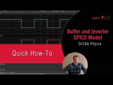 How to Create Buffer and Inverter SPICE Models