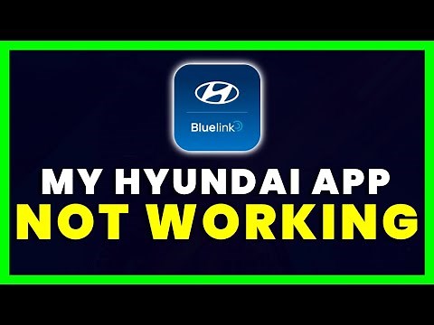 MyHyundai App Not Working: How to Fix MyHyundai App Not Working