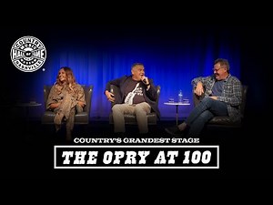 The Grand Ole Opry at 100 • Panel Discussion • 2025