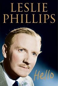 Hello: A Portrait Of Leslie Phillips (2013) - AZ Movies