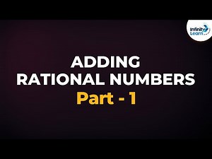 How do we Add Two Rational Numbers? Part 1 | Don't Memorise