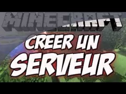 TUTO | COMMENT CREER SON SERVEUR MINECRAFT GRATUITEMENT (SANS HAMACHI ) [FR]