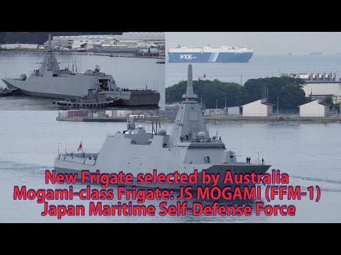 New Frigate selected by Australia - Mogami-class Frigate: JS MOGAMI (FFM-1) JMSDF