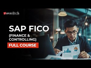 SAP FICO (Finance & Controlling) Full Course | ZaranTech
