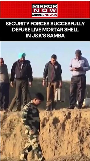 Security Forces Successfully Defuse Live Mortar IN J&K's Samba #shorts